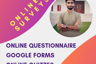 create questionnaires, assessment forms and google forms surveys