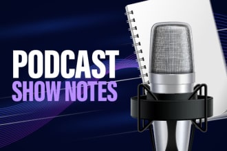 double your podcast effectiveness with detailed show notes