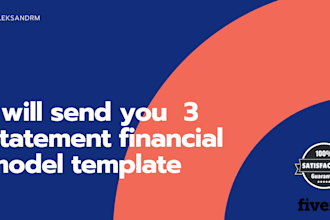 send you  3 statement financial model template