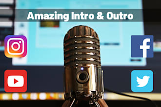 make intro and outro for you