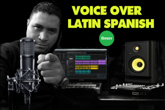 record a male latin spanish voice over