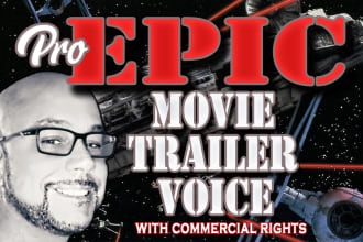 record an epic movie trailer voice or deep promo voice over