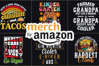 do t shirt design merch design for merch by amazon