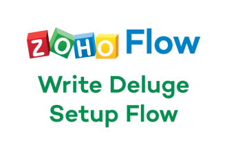 setup zoho flow and write deluge