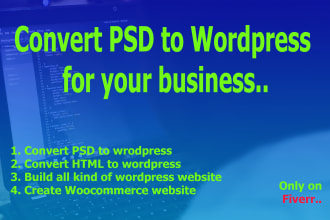 convert PSD to wordpress or HTML to wordpress by elementor or wp bakery