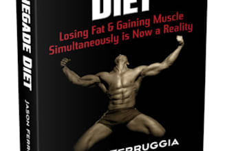 send you then Renegade Diet that cost me twenty nine dollars, Build muscle and lose fat at the same time