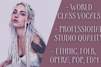 record professional world class vocal tracks for your music