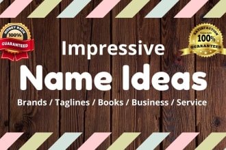 create impressive ideas, taglines, book titles, brand names
