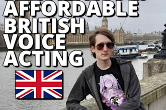 record voice acting with my british voice for your projects