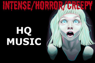 write horror creepy intense background music