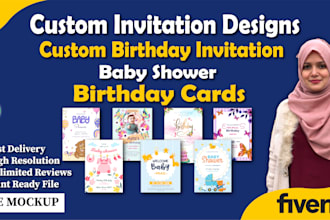 do custom invitation card design for birthday invitation, baby shower