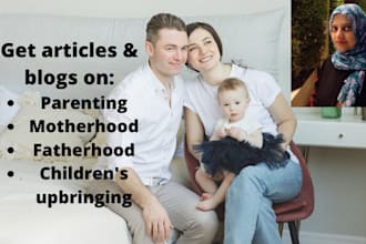 craft original articles and blogs on parenting