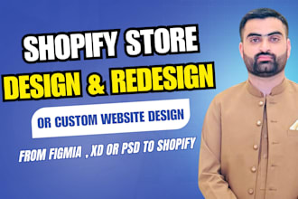 do shopify store design, redesign shopify website or custom shopify theme