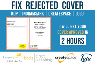 fix, edit, resize, format rejected book cover for KDP, ingram spark, lulu