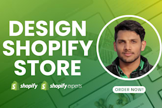 design, develop, and optimize your shopify store