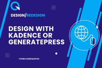 design, clone, redesign website using kadence, generatepress