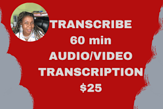 transcribe 60 minutes of audio video transcript