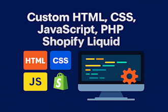 do custom html, css, javascript, php, shopify liquid coding solution