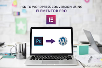 convert psd to wordpress, figma to elementor, xd to elementor using elementor