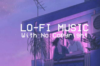 make lofi hiphop chill music with no copyrights