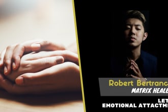 powerful letting go all emotional attachments