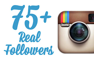 give you 75 REAL human active Instagram followers and some Likes and Comments