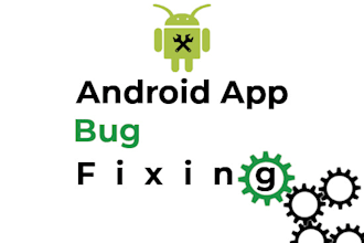 fix bugs in your android app and do android bug fixing