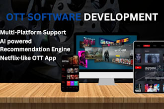 develop across platform vod streaming app for ios, android and smart tvs