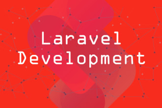 develop, fix and customize web application in PHP laravel