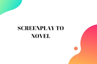 turn screenplays into a novel