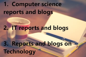 write computer technology reports and blog posts