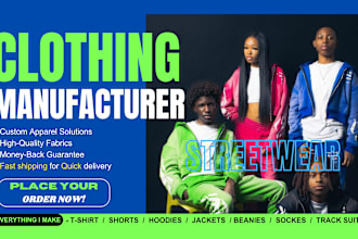manufacturing your customized clothes for your brand