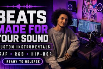 produce a custom beat with a ready to release sound