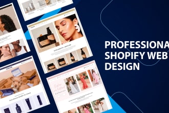 design a high quality and professional shopify store