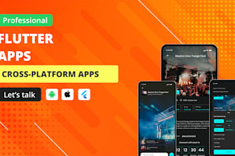do mobile app development using flutter, develop android and ios mobile apps