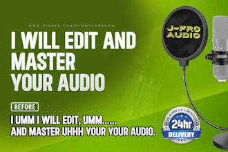 produce clean enhance amplify remove noise, mix master your podcast audio