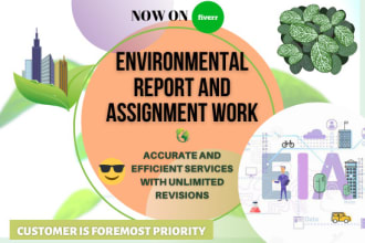 make environmental assessments and sustainability reports