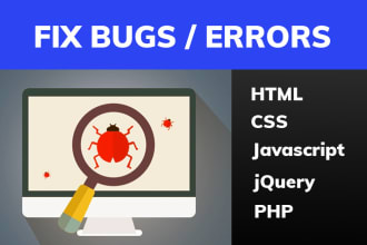 fix bugs and errors html css javascript jquery php in website