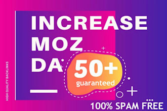 increase moz domain authority 50 with high quality backlinks