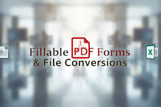 fillable PDF forms, file conversions, digital document services