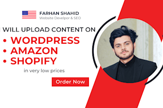 upload content on wordpress, amazon, shopify, etc