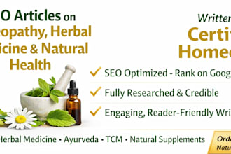 write SEO articles on homeopathy, herbal medicine and natural health