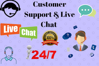 be your customer support , live chat agent and