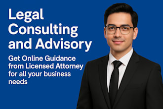 be your lawyer and legal advisor