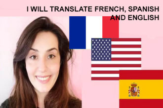 professionally translate spanish, english and french