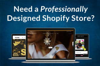 develop, design and kickstart your ecommerce shopify website