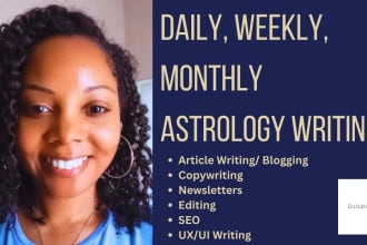 write daily, weekly, monthly, yearly horoscopes for your brand