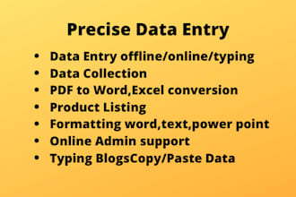 do data entry,PDF to word, excel, powerpoint,internet research,emailfinding