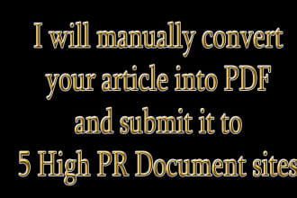 manually convert your article into pdf and submit it to 5 high PR document sites with link back to your site