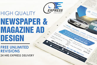 design a professional newspaper ad within 24 hours